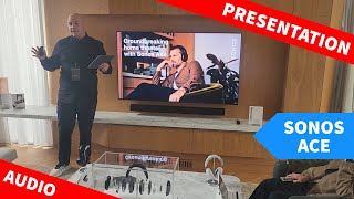 Full SONOS Ace Presentation  Features and Design Walkthrough [upl. by Eirelav728]