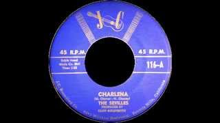 THE SEVILLES  CHARLENA 1961 [upl. by Onairda]