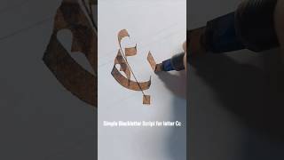 A simple blackletter script for letter Cc blackletter calligraphy handwriting pilotparallelpen [upl. by Mastrianni]