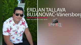 ERDJAN TALLAVA BUJANOVACVänersborg 2019  STUDIO DENIS  0307 ©2019 ♫ █▬█ █ ▀█▀ ♫ [upl. by Ynnaffit693]