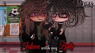 Inlove With My Bully  BL  Gay Love  Gacha Life  GLMM  Gacha Life Mini Movie [upl. by Sahcnip666]