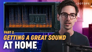 Audio Cleanup at Home Acoustic Guitar and Vocals with iZotope RX  Part 2 [upl. by Nawotna]