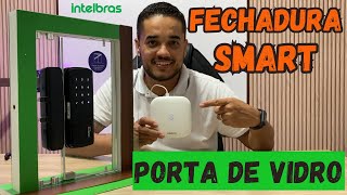 Lançamento Intelbras Fechadura Inteligente para Porta de Vidro MFR 4000 Compatível Alexa e Google [upl. by Adnirolc633]