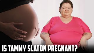 Is Tammy Slaton Pregnant 1000Lb Sisters Real Truth Revealed [upl. by Isaak]