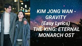 Kim Jong Wan  Gravity Easy Lyrics The King Eternal Monarch OST Part 3 [upl. by Sasnak514]