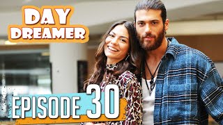 Pehla Panchi  Day Dreamer in Hindi Dubbed Full Episode 30  Erkenci Kus [upl. by Calia]