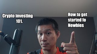 Crypto Investing 101 How to get started and Tips for Newbies [upl. by Ithaman]