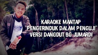 KARAOKE quotPENGERINDU DALAM PENGUJIquot COVER VERSI DANGDUT [upl. by Are]