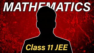 Wholl Teach you Mathematics in Class 11th Arjuna JEE  🔥 [upl. by Nial]