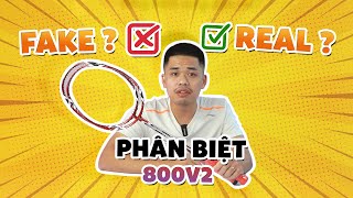 Hướng dẫn phân biệt REAL  FAKE vợt TORNADO 800 của Fly Power fbshop badminton review flypower [upl. by Shanleigh]