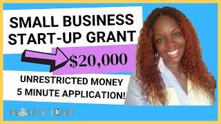 20000 Small Business StartUp Grant UNRESTRICTED MONEY  Quick amp Easy Application Funds Available [upl. by Fawn267]