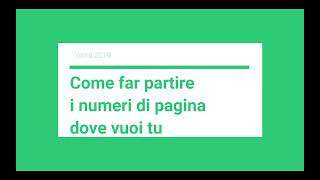 Word far partire la numerazione delle pagine dove vuoi tu [upl. by Moreno800]