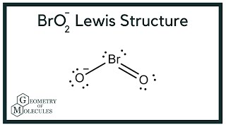 BrO2 Lewis Structure Bromate ion [upl. by Bakemeier609]