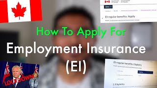 Apply for Employment Insurance EI 2021  RegularSickness Benefits  SIMPLE TUTORIAL 🇨🇦 [upl. by Leikeze]