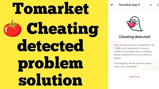 Tomarket🍅cheating detected problem solutions [upl. by Cheston]