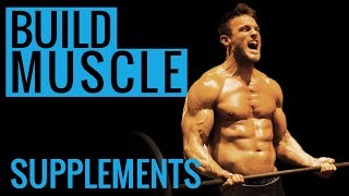 BUILD MUSCLE  Supplements [upl. by Assirac]