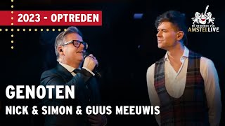 Simon Keizer Nick Schilder amp Guus Meeuwis  Genoten  De Vrienden van Amstel LIVE 2023 [upl. by Assi]