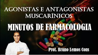 Agonistas e antagonistas muscarínicos [upl. by Eissed779]