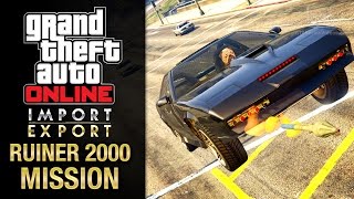 GTA Online ImportExport  Special Vehicle Work 8  Ruiner 2000 Arms Embargo [upl. by Neersin]