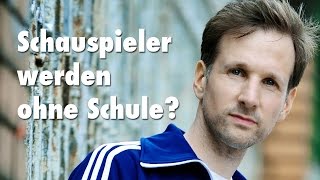 Schauspieler werden ohne Schauspielschule oder Ausbildung  Wie wird man Schauspieler  Tipps [upl. by Namia]