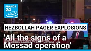 Pager explosions have all the signs of a Mossad operation • FRANCE 24 English [upl. by Sophia296]