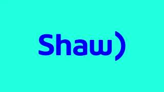 REQUESTED Shaw Logo Effects YANDIM ANNECIĞIM Csupo Effects [upl. by Anitsim]