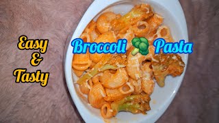 Simple amp Tasty Broccoli 🥦 Pasta  Pasta Recipe  How to Make Macroni  Macroni Pasta Recipe [upl. by Hey662]