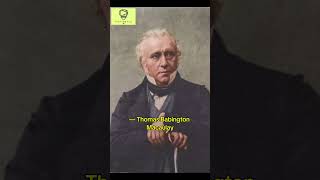 Thomas Babington Macaulay Qoutes inspirationalquotes motivationalquotes qoutes mindset [upl. by Fernanda]