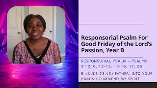 Good Friday Year B Responsorial Psalm goodfriday [upl. by Elleiad]