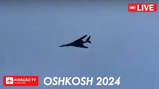 🔴 LIVE EAA Air Venture Oshkosh 2024 • B1 Lancer Fly By [upl. by Gonzalez]