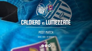 Post match CALDIERO TERME VS LUMEZZANE [upl. by Karissa763]