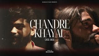 CHANDRE KHAYAL Official Audio l DEE BEE l MAD MAN STUDIO l LATEST PUNJABI SONG 2024 [upl. by Bolten13]