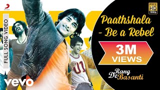 AR Rahman  Paathshaala Best VideoRang De BasantiAamir KhanSiddharthNaresh Iyer [upl. by Zednanreh]