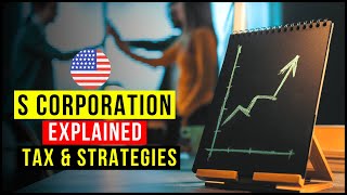 S Corporation amp Taxes A Guide for Business Owners  S Corporation Benefits Strategies Explained [upl. by Hulbard]