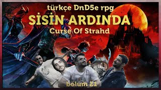 SİSİN ARDINDA I CURSE OF STRAHD I BÖLÜM 21 I dnd türkçe dnd5e frp [upl. by Adara]