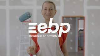 Pour chaque métier une solution EBP [upl. by Eentruok]