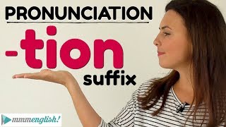 English Pronunciation Lesson  TION suffix [upl. by Zsamot851]