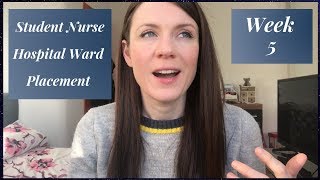 Hospital Ward Placement UK  Nursing Student  Week 5 [upl. by Suiram]