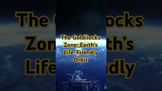 The Goldilocks Zone Earth’s LifeFriendly Orbit space solarsystem earth shorts amazingfacts [upl. by Assehc611]