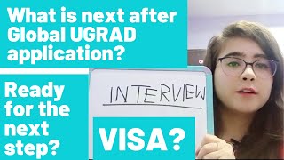 Global UGRAD Interview and visa process Next step after the application process Guidance [upl. by Stacie]