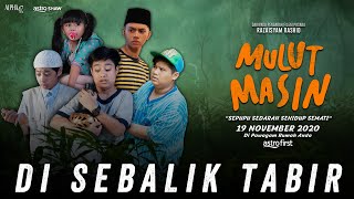 MULUT MASIN  DI SEBALIK TABIR [upl. by Younglove266]