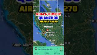 Kuala Lumpur to Quanzhou Flight Route AirAsia AK270 5112024 foryou aviation travel ipank [upl. by Sida]