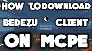 Bedezu Client V6 for MCPE 116 [upl. by Ziladnerb]