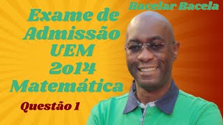 Questão 1 do Exame de Admissão UEM 2014 [upl. by Goddart]