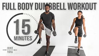 15 Minute Full Body Dumbbell Workout Strength and Conditioning [upl. by Mas]