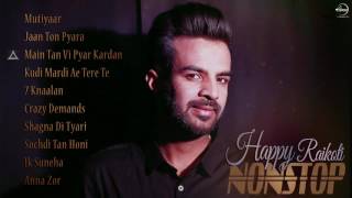 Audio Jukebox  Happy Raikoti Nonstop  Songs Collection  Speed Punjabi [upl. by Ayikur]