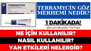 Terramycin Göz Merhemi Nedir Ne İçin Kullanılır Nasıl Kullanılır Yan Etkileri Nelerdir GÜNCEL [upl. by Gorges]