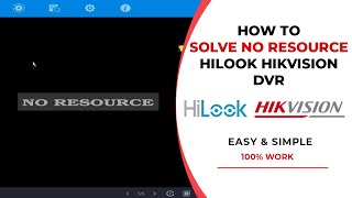 How To Solve Hilook Hikvision No Resource [upl. by Dewar]