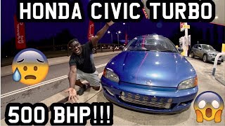 INSANE CIVIC EG B16A TURBO 500 BHP CRAZY [upl. by Lamprey480]