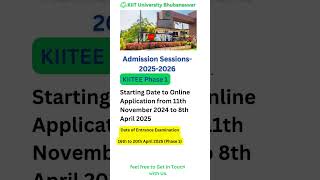 KIITEE 2025 Phase 1 Application Date  Kiitee Phase 1 2025  Kiitee Exam Date 2025  KIIT University [upl. by Einyaj]